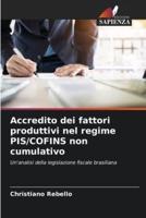 Accredito Dei Fattori Produttivi Nel Regime PIS/COFINS Non Cumulativo