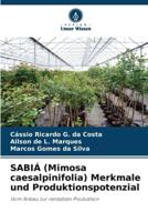 SABIÁ (Mimosa Caesalpinifolia) Merkmale Und Produktionspotenzial