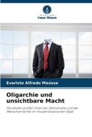 Oligarchie Und Unsichtbare Macht