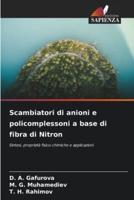 Scambiatori Di Anioni E Policomplessoni a Base Di Fibra Di Nitron