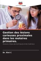 Gestion Des Lésions Carieuses Proximales Dans Les Molaires Primaires.