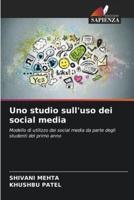 Uno Studio Sull'uso Dei Social Media
