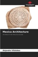 Mexica Architecture
