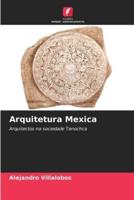 Arquitetura Mexica