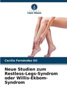 Neue Studien Zum Restless-Legs-Syndrom Oder Willis-Ekbom-Syndrom