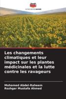 Les Changements Climatiques Et Leur Impact Sur Les Plantes Médicinales Et La Lutte Contre Les Ravageurs