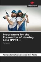Programme for the Prevention of Hearing Loss (PPPA)