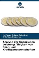Analyse Der Finanziellen Leistungsfähigkeit Von Spar- Und Kreditgenossenschaften