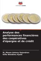 Analyse Des Performances Financières Des Coopératives D'épargne Et De Crédit