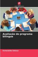 Avaliação Do Programa Bilingue