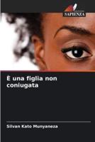 È Una Figlia Non Coniugata