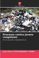 Processo Contra Jovens Congoleses