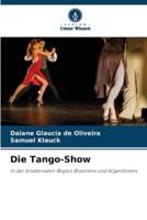 Die Tango-Show