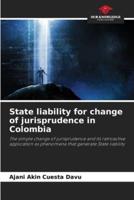 State Liability for Change of Jurisprudence in Colombia