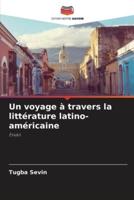 Un Voyage À Travers La Littérature Latino-Américaine