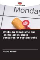Effets Du Tabagisme Sur Les Maladies Bucco-Dentaires Et Systémiques