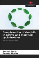 Complexation of Rhoifolin in Native and Modified Cyclodextrins