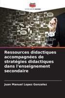 Ressources Didactiques Accompagnées De Stratégies Didactiques Dans L'enseignement Secondaire