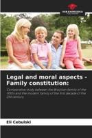 Legal and Moral Aspects - Family Constitution