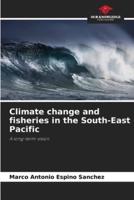 Climate Change and Fisheries in the South-East Pacific
