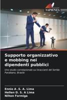 Supporto Organizzativo E Mobbing Nei Dipendenti Pubblici