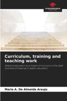 Curriculum, Training and Teaching Work