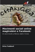 Movimenti Sociali Online Maghrebini E Facebook