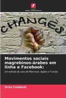 Movimentos Sociais Magrebinos-Árabes Em Linha E Facebook
