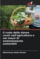 Il Ruolo Delle Donne Rurali Nell'agricoltura E Nei Mezzi Di Sostentamento Sostenibili