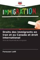 Droits Des Immigrants En Iran Et Au Canada Et Droit International