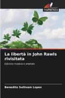 La Libertà in John Rawls Rivisitata