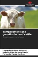 Temperament and Genetics in Beef Cattle