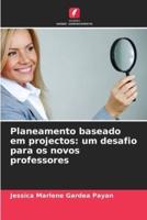 Planeamento Baseado Em Projectos