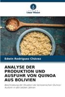 Analyse Der Produktion Und Ausfuhr Von Quinoa Aus Bolivien
