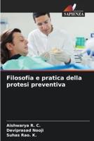 Filosofia E Pratica Della Protesi Preventiva