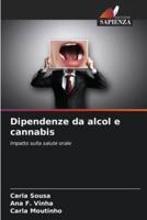 Dipendenze Da Alcol E Cannabis