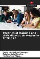 Theories of Learning and Their Didactic Strategies in CBTis 123
