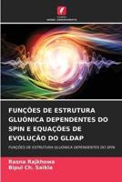 Funções De Estrutura Gluónica Dependentes Do Spin E Equações De Evolução Do Gldap