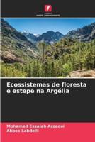 Ecossistemas De Floresta E Estepe Na Argélia