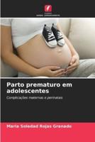 Parto Prematuro Em Adolescentes