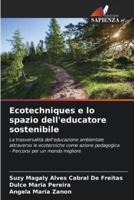 Ecotechniques E Lo Spazio Dell'educatore Sostenibile