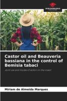 Castor Oil and Beauveria Bassiana in the Control of Bemisia Tabaci