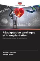 Réadaptation Cardiaque Et Transplantation