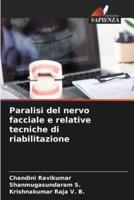 Paralisi Del Nervo Facciale E Relative Tecniche Di Riabilitazione