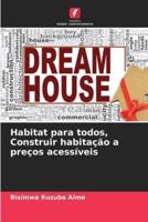 Habitat Para Todos, Construir Habitação a Preços Acessíveis