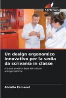 Un Design Ergonomico Innovativo Per La Sedia Da Scrivania in Classe