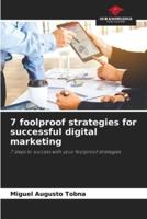 7 Foolproof Strategies for Successful Digital Marketing