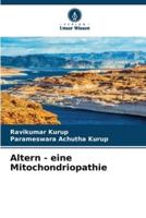 Altern - Eine Mitochondriopathie