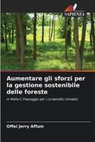 Aumentare Gli Sforzi Per La Gestione Sostenibile Delle Foreste