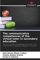The Communicative Competences of the Virtual Tutor in Secondary Education